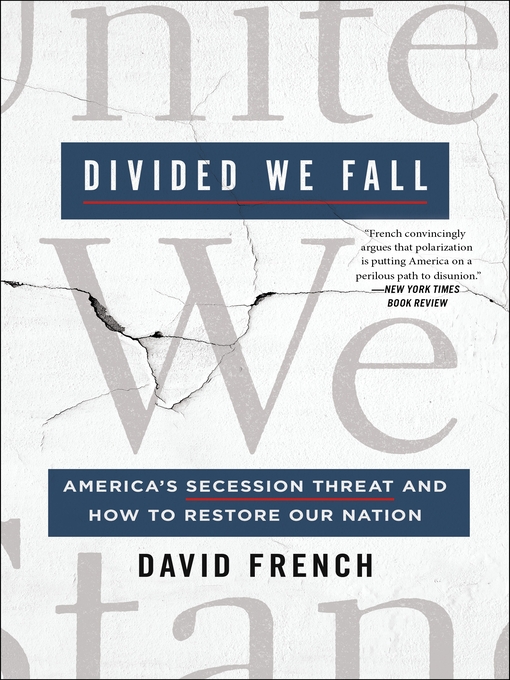 Title details for Divided We Fall by David French - Available